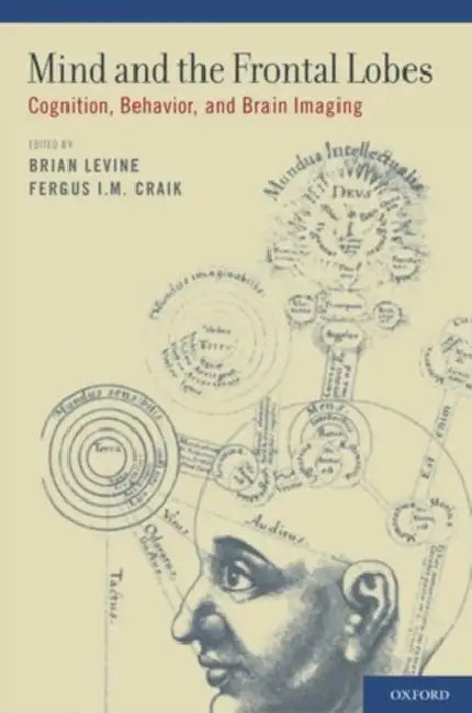 Mind and the Frontal Lobes (English, Brian Levine | Fergus I. M. Craik) - Image 1 - BookBajar