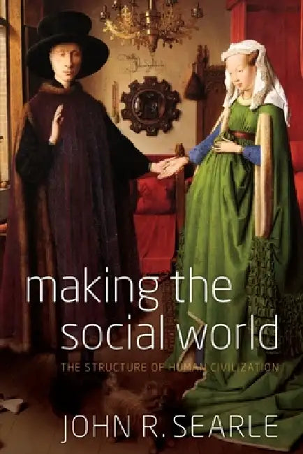 Buy Making the Social World (English, John R. Searle) Online at Best Price - BookBajar