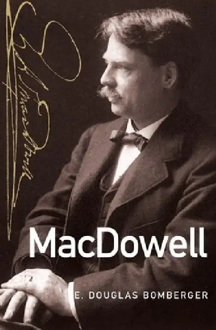 Buy MacDowell (English, E. Douglas Bomberger) Online at Best Price - BookBajar