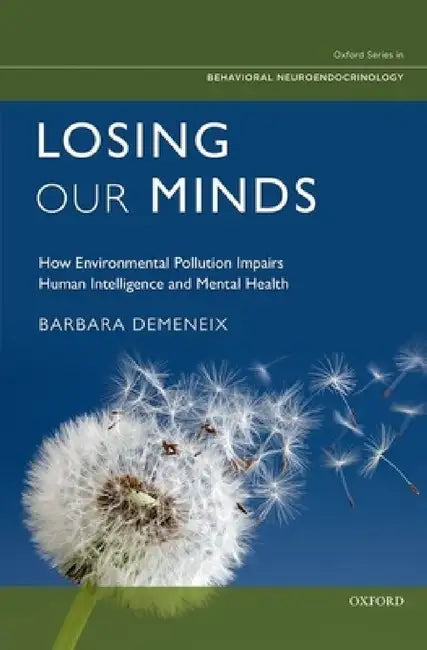 Buy Losing Our Minds (English, Demeneix) Online at Best Price - BookBajar