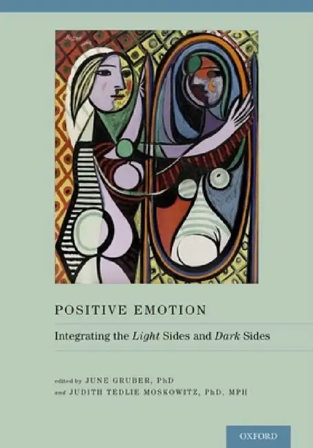 Buy Positive Emotion (English, June Gruber | Judith Tedlie Moskowitz) Online at Best Price - BookBajar