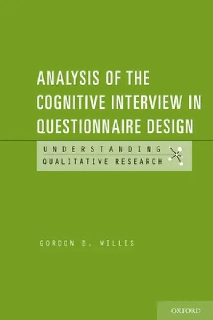 Buy Analysis of the Cognitive Interview in Questionnaire Design (English, Gordon Willis) Online at Best Price - BookBajar