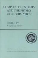 Buy Complexity, Entropy And The Physics Of Information (English, Wojciech H. Zurek) Online at Best Price - BookBajar