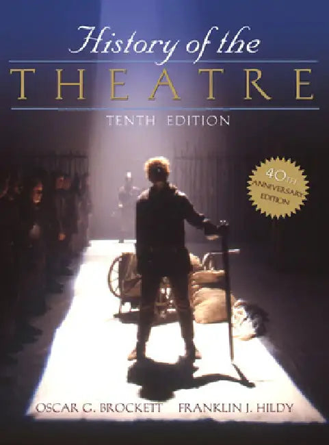 Buy History of the Theatre (English, Oscar Brockett | Franklin Hildy) Online at Best Price - BookBajar