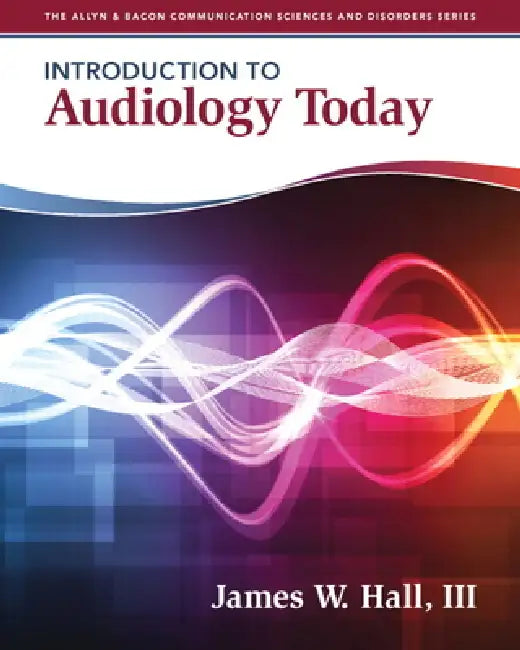 Introduction to Audiology Today (English, James Hall) - Image 1 - BookBajar