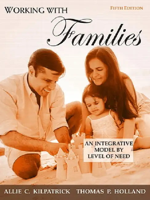Working with Families (English, Allie Kilpatrick | Thomas Holland) - Image 1 - BookBajar