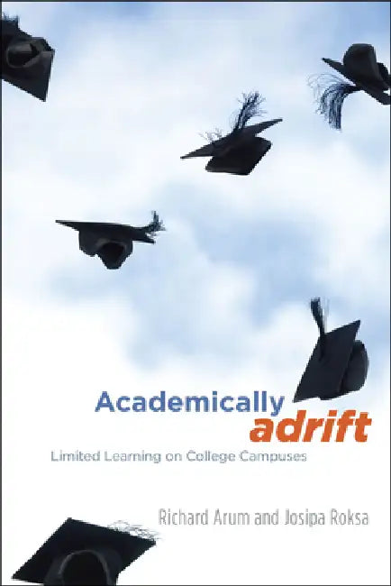 Academically Adrift (English, Richard Arum | Josipa Roksa) - Image 1 - BookBajar