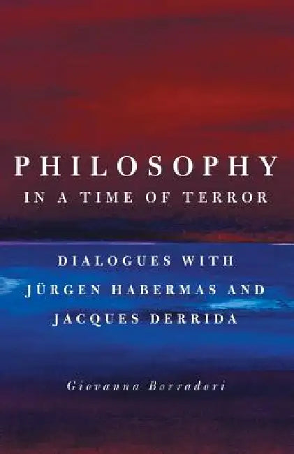 Buy Philosophy in a Time of Terror (English, Giovanna Borradori) Online at Best Price - BookBajar