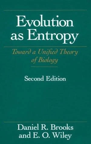 Evolution As Entropy (English, Daniel R. Brooks | E. O. Wiley) - Image 1 - BookBajar