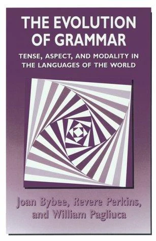 Buy The Evolution of Grammar (English, Joan Bybee | Revere Perkins | William Pagliuca) Online at Best Price - BookBajar
