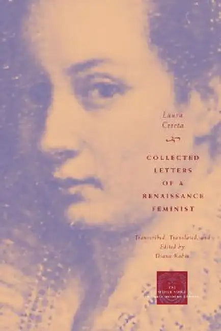 Collected Letters of a Renaissance Feminist (English, Laura Cereta | Diana Robin) - Image 1 - BookBajar