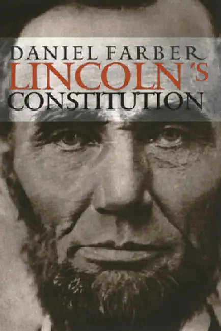Buy Lincoln's Constitution (English, Daniel a. Farber) Online at Best Price - BookBajar