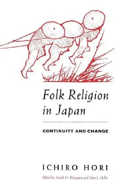 Folk Religion in Japan (English, Ichiro Hori | Joseph M. Kitagawa | Alan L. Miller) - Image 1 - BookBajar