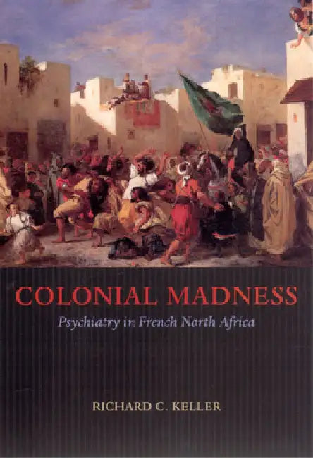 Colonial Madness (English, Richard C. Keller) - Image 1 - BookBajar