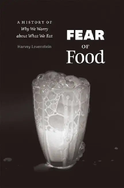 Buy Fear of Food (English, Harvey Levenstein) Online at Best Price - BookBajar