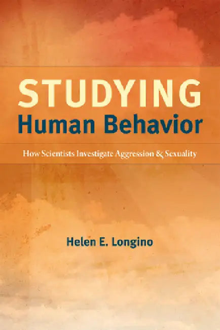 Buy Studying Human Behavior (English, Helen E. Longino) Online at Best Price - BookBajar