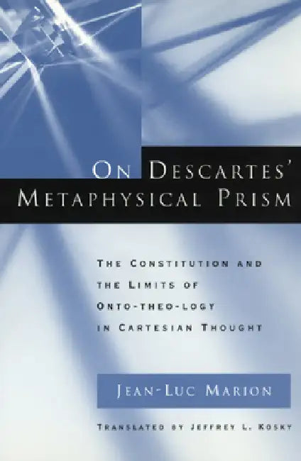Buy On Descartes' Metaphysical Prism (English, Jean-Luc Marion) Online at Best Price - BookBajar