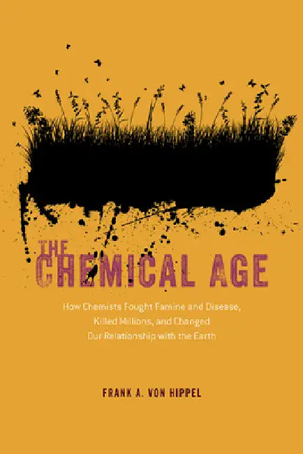 The Chemical Age (English, Frank A. Von Hippel) - Image 1 - BookBajar