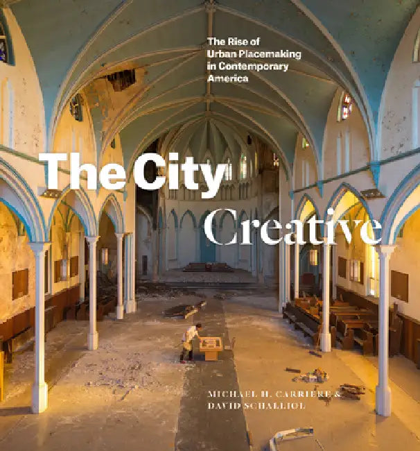 The City Creative (English, Michael H. Carriere | David Schalliol) - Image 1 - BookBajar