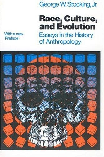 Buy Race, Culture, and Evolution (English, George W. Stocking Jr) Online at Best Price - BookBajar