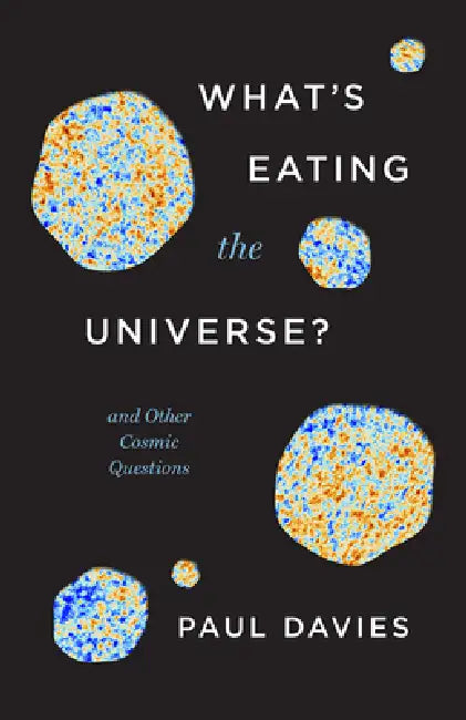 Buy What's Eating the Universe? (English, Paul Davies) Online at Best Price - BookBajar