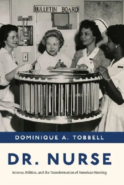 Dr. Nurse (English, Dominique A. Tobbell) - Image 1 - BookBajar