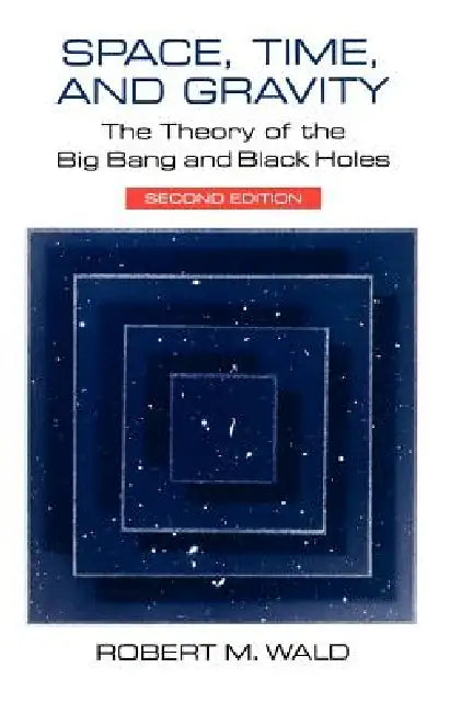 Buy Space, Time, and Gravity (English, Robert M. Wald) Online at Best Price - BookBajar
