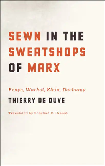 Sewn in the Sweatshops of Marx (English, Thierry de Duve) - Image 1 - BookBajar