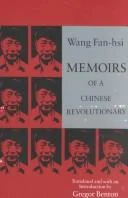 Memoirs of a Chinese Revolutionary (English, Fan-Hsi Wang) - Image 1 - BookBajar