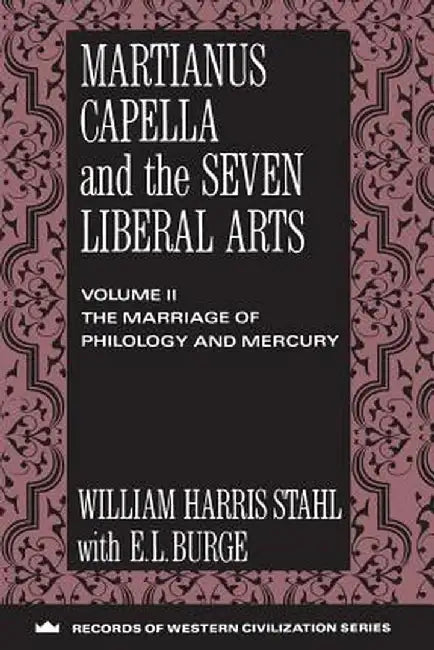 Martianus Capella and the Seven Liberal Arts (English, William Harris Stahl) - Image 1 - BookBajar