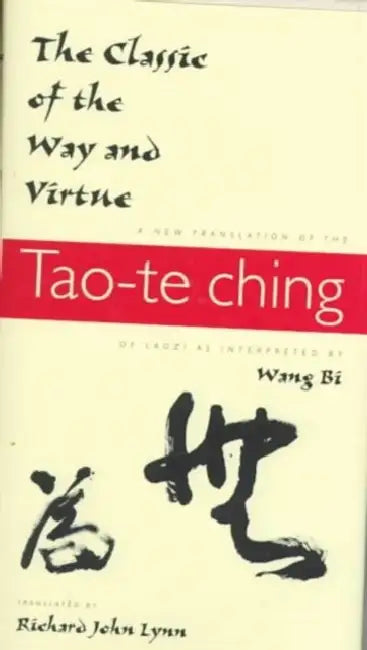 The Classic of the Way and Virtue (English, Richard John Lynn) - Image 1 - BookBajar