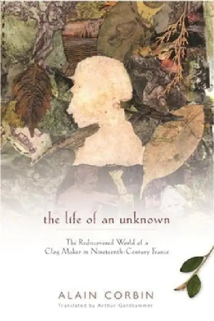 The Life of an Unknown (English, Alain Corbin) - Image 1 - BookBajar