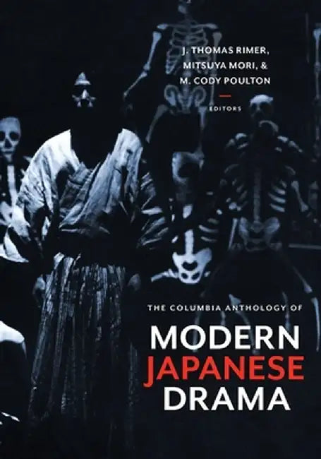 Buy The Columbia Anthology of Modern Japanese Drama (English, J. Thomas Rimer) Online at Best Price - BookBajar