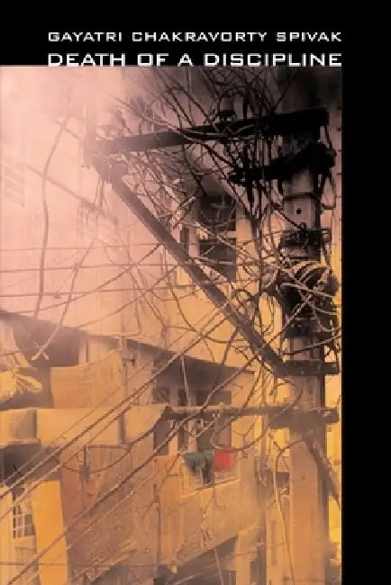 Death of a Discipline (English, Gayatri Chakravorty Spivak) - Image 1 - BookBajar