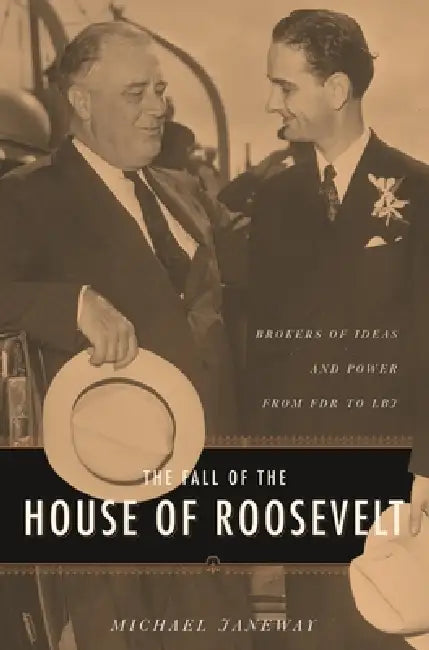 The Fall of the House of Roosevelt (English, Michael Janeway) - Image 1 - BookBajar