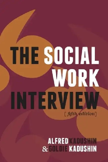 The Social Work Interview (English, Alfred Kadushin) - Image 1 - BookBajar