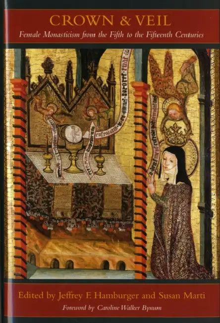 Crown and Veil (English, Jeffrey Hamburger | Susan Marti | Dietlinde Hamburger) - Image 1 - BookBajar