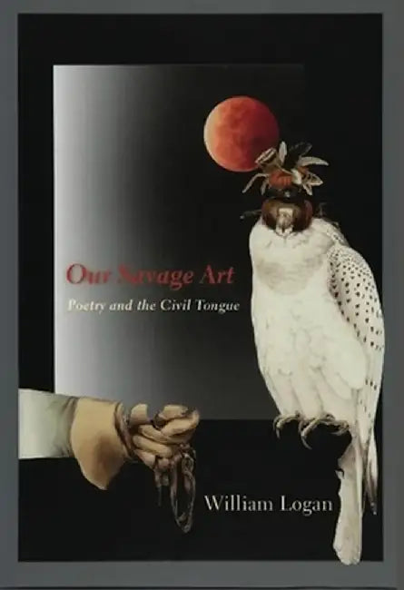 Our Savage Art (English, William Logan) - Image 1 - BookBajar