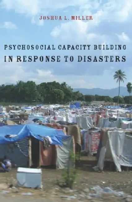 Psychosocial Capacity Building in Response to Disasters (English, Joshua Miller) - Image 1 - BookBajar