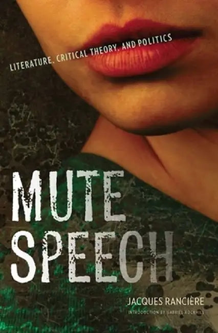 Mute Speech (English, Jacques Rancière) - Image 1 - BookBajar