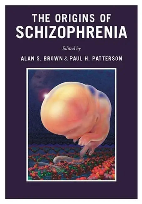 The Origins of Schizophrenia (English, Alan Brown) - Image 1 - BookBajar