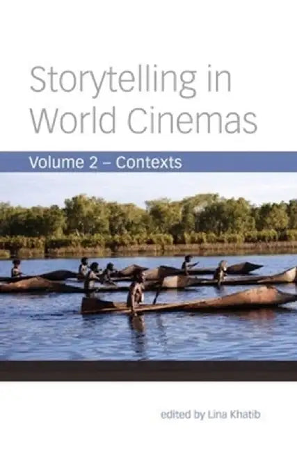 Buy Storytelling in World Cinemas (English, Lina Khatib) Online at Best Price - BookBajar