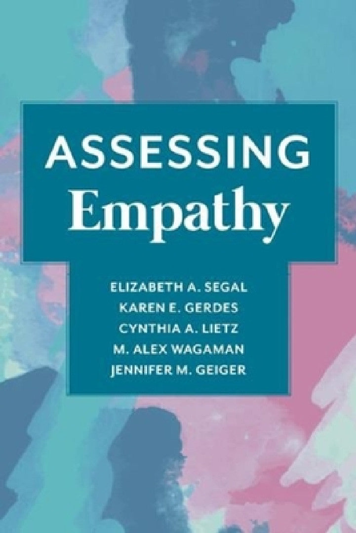 Assessing Empathy (English, Elizabeth Segal | Karen Gerdes | Cynthia Lietz) - Image 1 - BookBajar