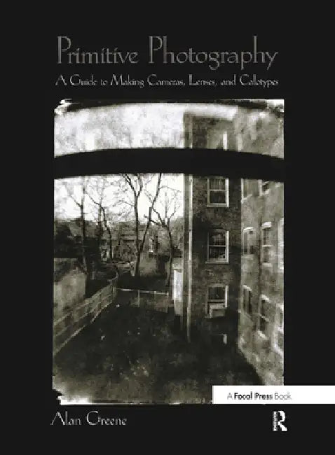 Buy Primitive Photography (English, Alan Greene) Online at Best Price - BookBajar