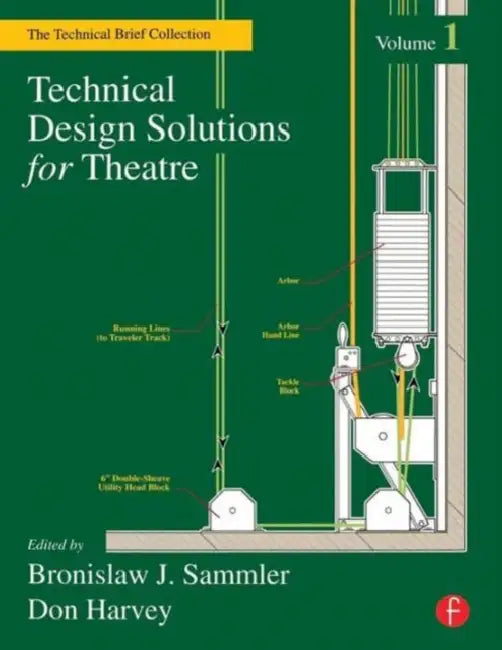 Buy Technical Design Solutions for Theatre (English, Ben Sammler | Don Harvey) Online at Best Price - BookBajar