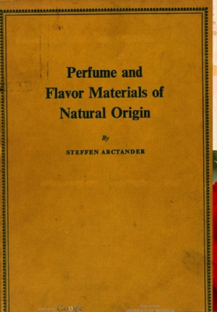 Buy Perfume and Flavor Materials of Natural Origin (English, Steffen Arctander) Online at Best Price - BookBajar