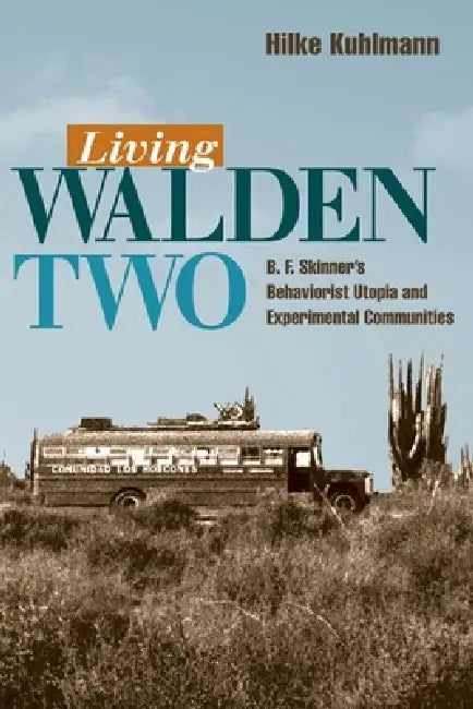 Buy Living Walden Two (English, Hilke Kuhlman) Online at Best Price - BookBajar