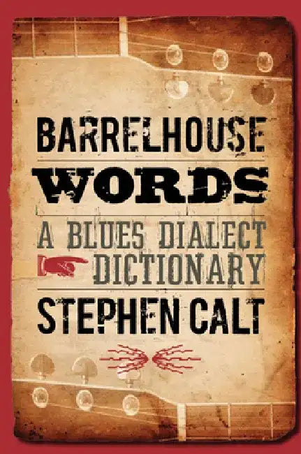 Buy Barrelhouse Words (English, Stephen Calt) Online at Best Price - BookBajar