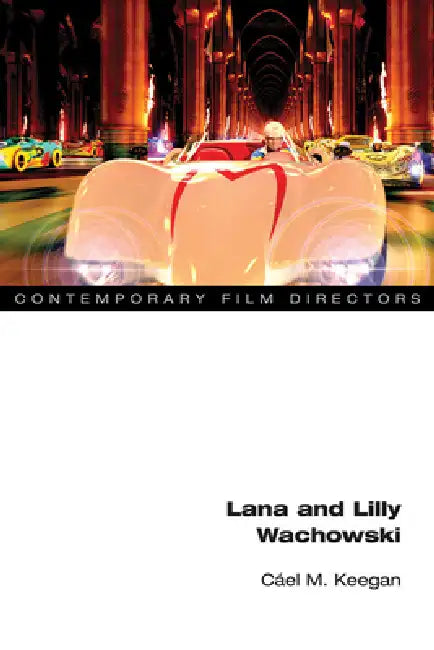 Buy Lana and Lilly Wachowski (English, Cael M. Keegan) Online at Best Price - BookBajar