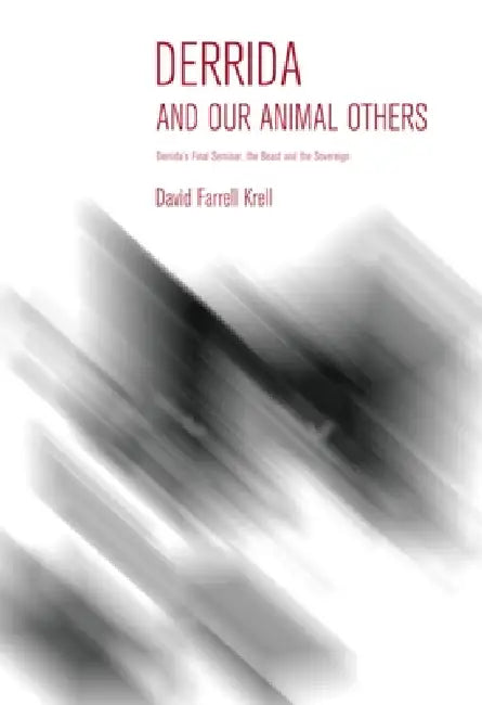 Derrida and Our Animal Others (English, David Farrell Krell) - Image 1 - BookBajar